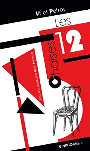 Douze chaises (Les)