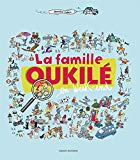 Famille Oukilé en week-end (La)