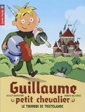 Guillaume, petit chevalier